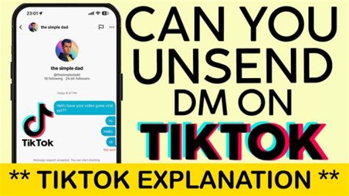 If You Delete a Message on TikTok, Does It Unsend It?